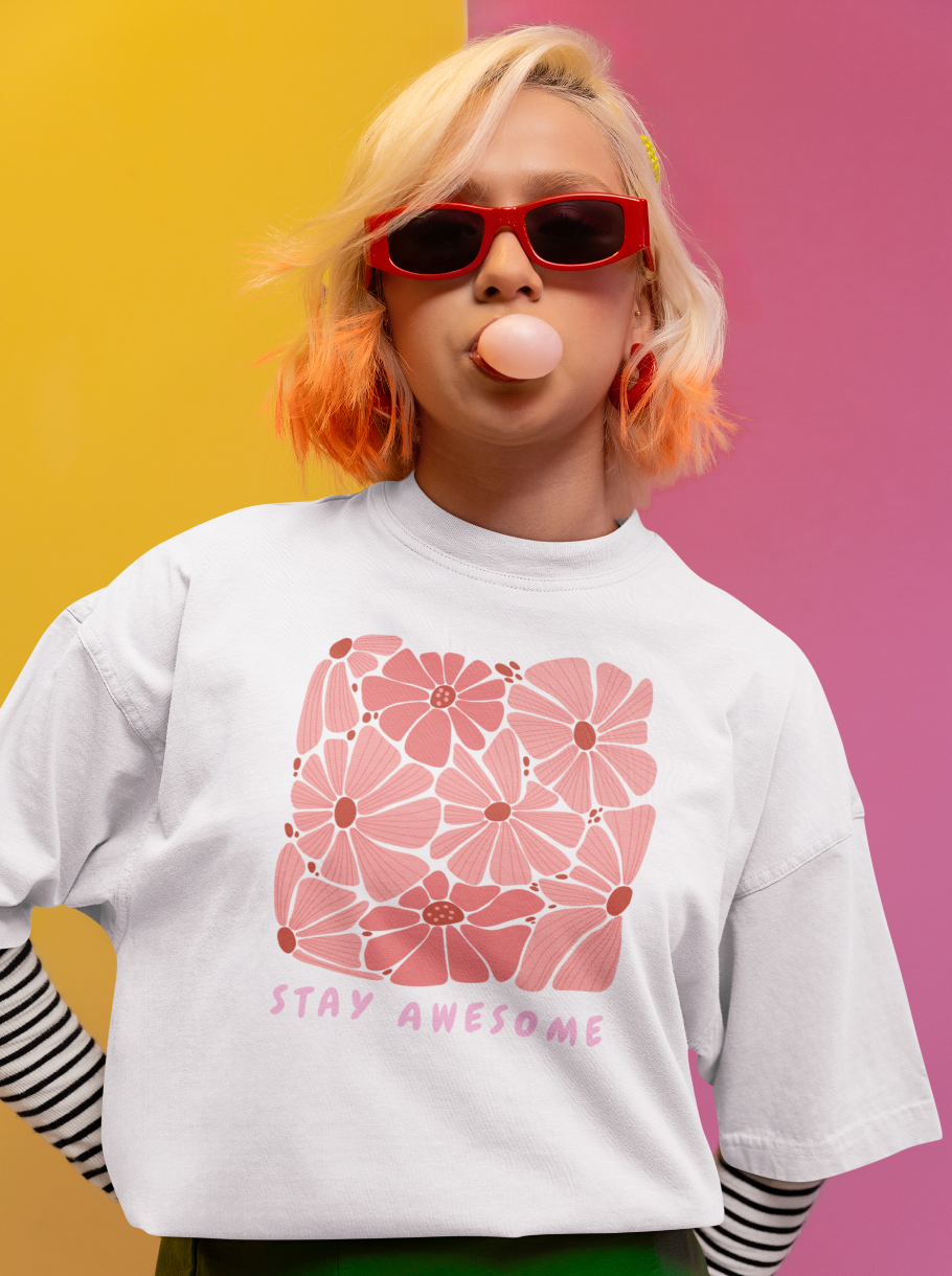 Stay Awesome Flowers Printed Oversized T-shirt