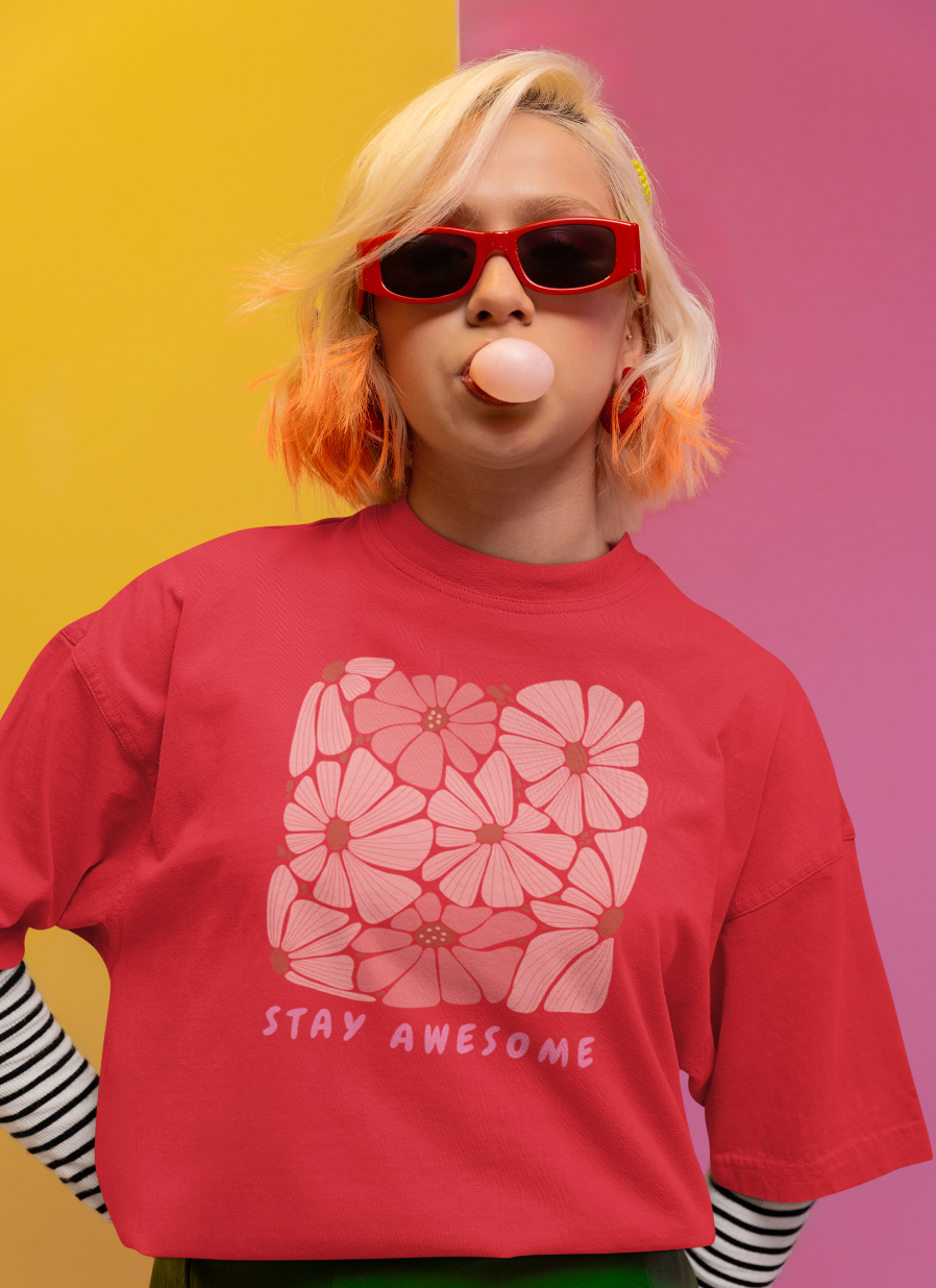 Stay Awesome Flowers Printed Oversized T-shirt