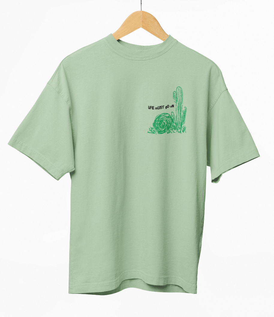 Life Must Go On Oversized T-shirt