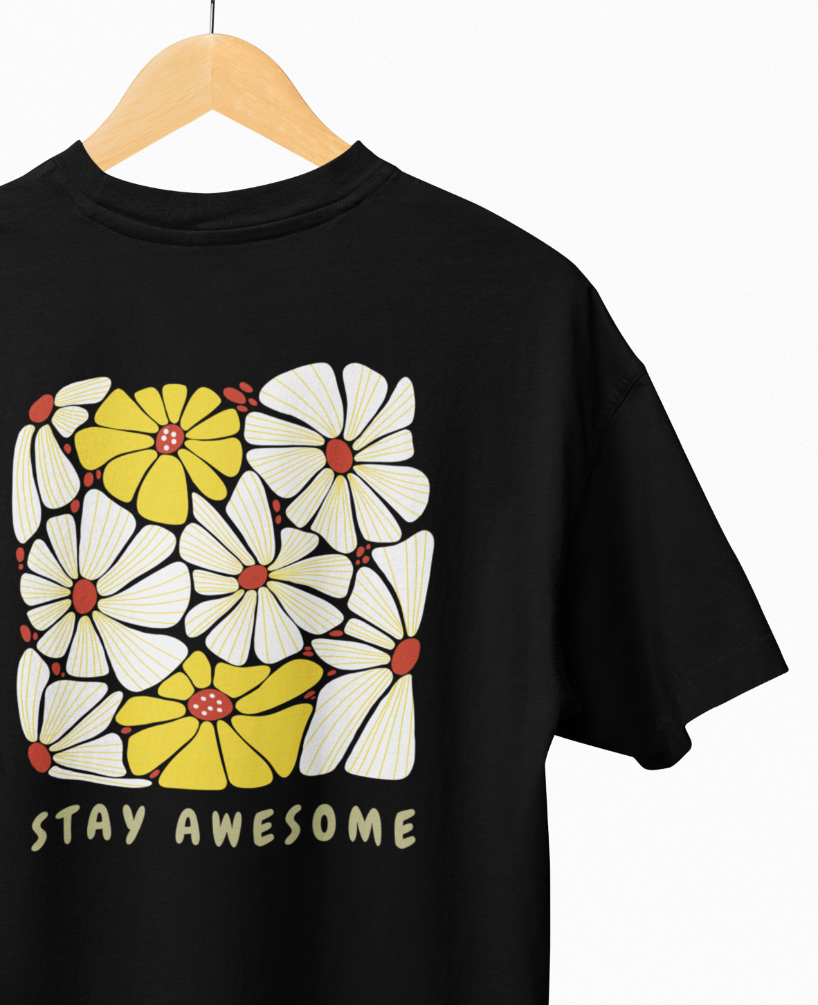 Stay Awesome Flowers Printed Oversized T-shirt