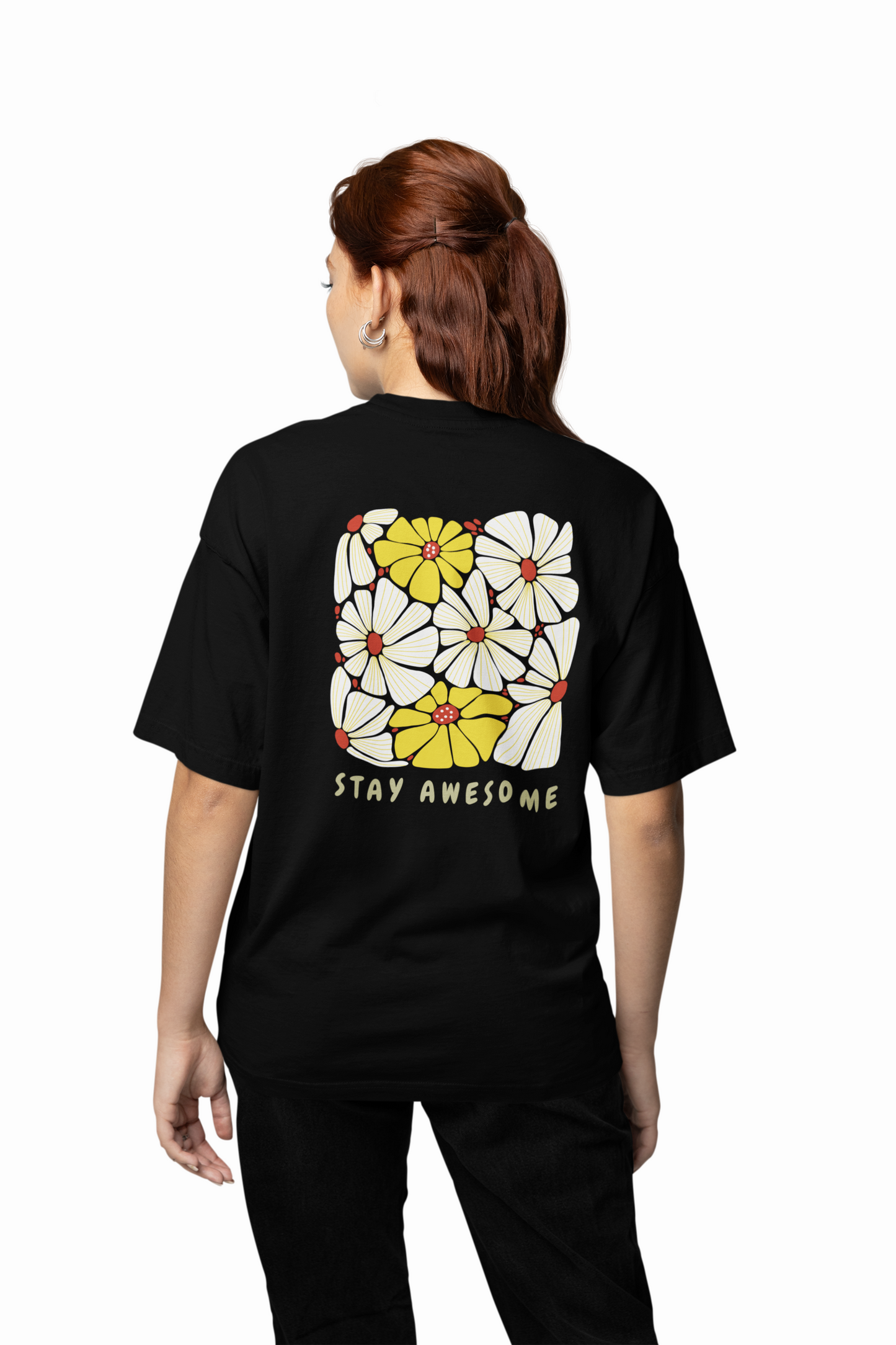 Stay Awesome Flowers Printed Oversized T-shirt
