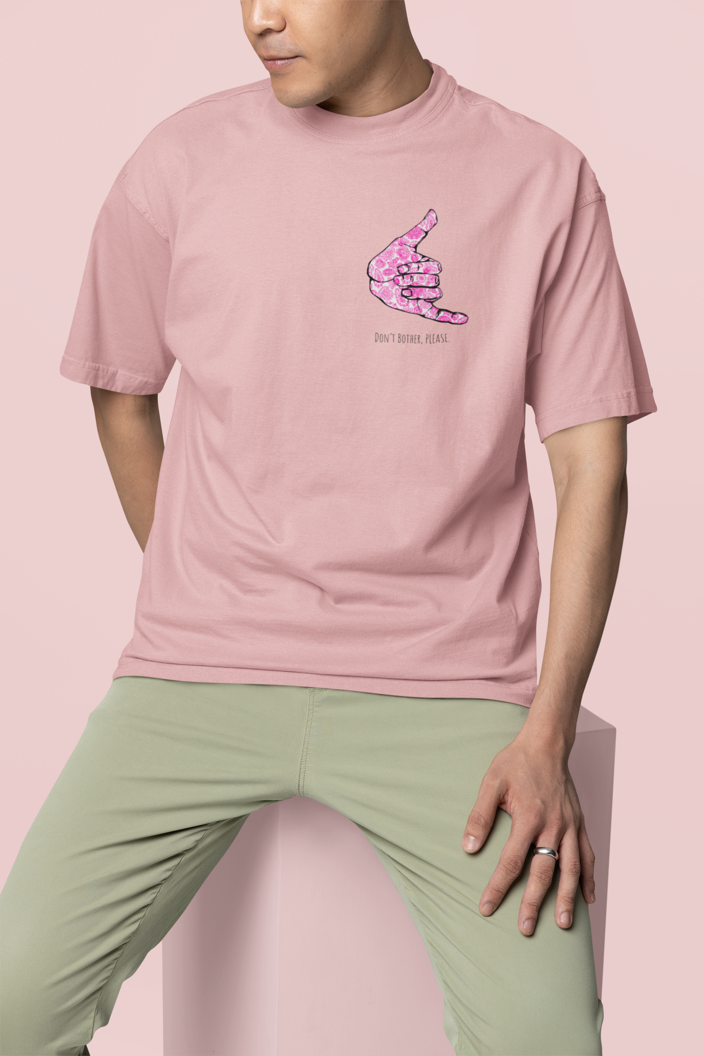 Don't Bother Please Graphic Printed Oversized T-shirt