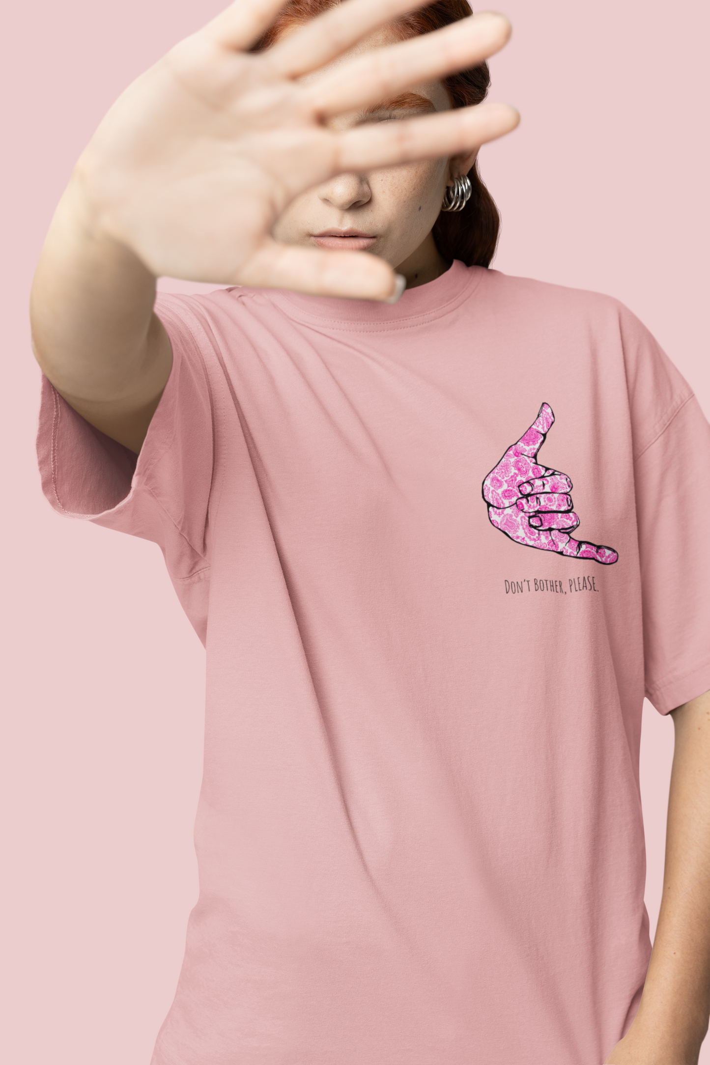 Don't Bother Please Graphic Printed Oversized T-shirt
